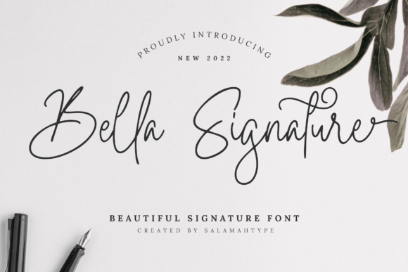 Bella Signature: The Campaign Font That Makes Your Message Feel Personal