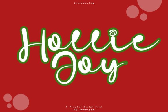 Hollie Joy: A Font That Brings Campaigns to Life