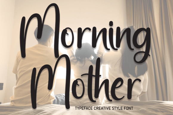Morning Mother: A Handwritten Font Built for Your Brand